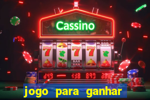 jogo para ganhar dinheiro sem depositar nada